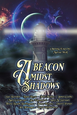 A Beacon Amidst Shadows 1962791963 Book Cover