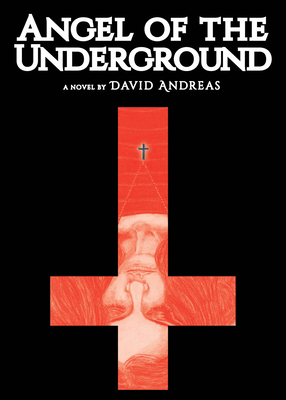 Angel of the Underground 1617756350 Book Cover