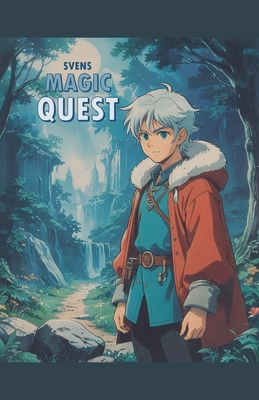 Svens Magic Quest B0DWWFZKWB Book Cover