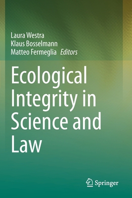Ecological Integrity in Science and Law 3030462617 Book Cover