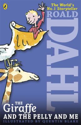 The Giraffe and the Pelly and Me 0141346663 Book Cover