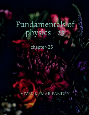 Fundamentals of physics - 25 1648925073 Book Cover