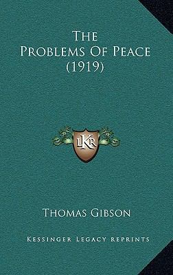 The Problems Of Peace (1919) 1166347451 Book Cover