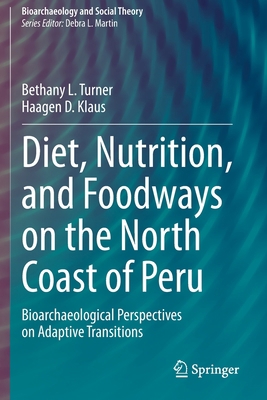 Diet, Nutrition, and Foodways on the North Coas... 3030426165 Book Cover