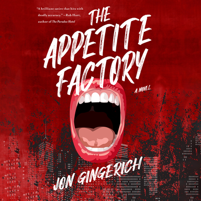 The Appetite Factory 1666627518 Book Cover