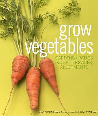 Grow Vegetables 1405322217 Book Cover