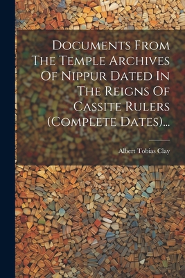 Documents From The Temple Archives Of Nippur Da... [Japanese] 1022656473 Book Cover