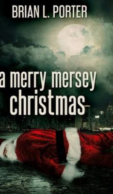 A Merry Mersey Christmas 1715600711 Book Cover