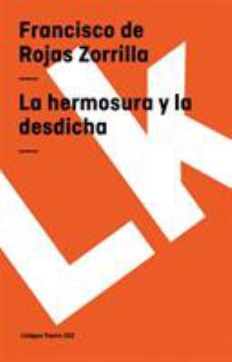 La hermosura y la desdicha [Spanish] 8498162254 Book Cover