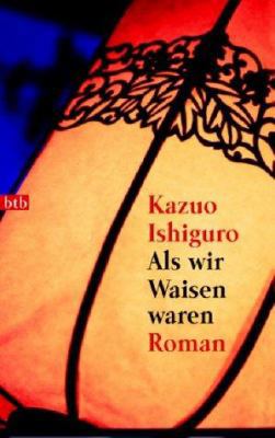 Als wir Waisen waren. (German Edition) [German] 3442729815 Book Cover
