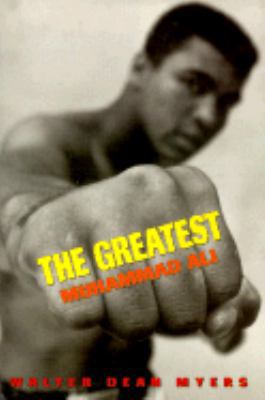 The Greatest: Muhammad Ali 0590543423 Book Cover
