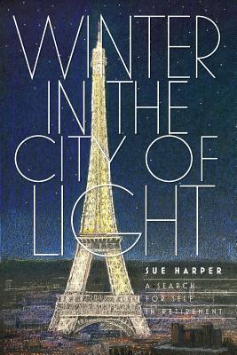 Winter in the City of Light: A search for self ... 1999565215 Book Cover