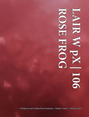 LAIR W pX 106 Rose Frog B0CVRNZMJS Book Cover