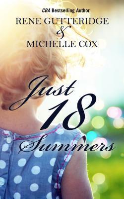 Just 18 Summers (Thorndike Press Large Print Ch... [Large Print] 1410469255 Book Cover