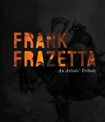 Frank Frazetta: An Artists' Tribute: 11 Art Pro... 1912843811 Book Cover