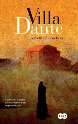 Villa Dante/ the Villa in Italy (Spanish Edition) [Spanish] 9870406645 Book Cover