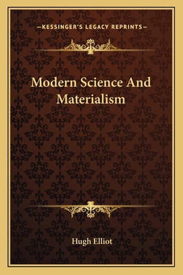 Modern Science And Materialism 1163771864 Book Cover