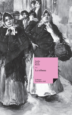 La tribuna [Spanish] 841126422X Book Cover