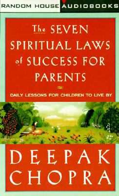 The Seven Spiritual Laws for Parents:: Guiding ... 0679460411 Book Cover