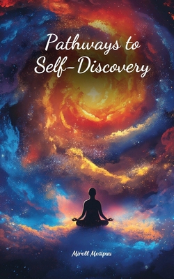 Pathways to Self-Discovery 1805615874 Book Cover