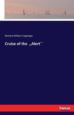 Cruise of the, Alert´´ 374289417X Book Cover