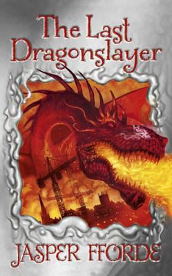 The Last Dragonslayer 1444707213 Book Cover