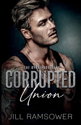 Corrupted Union: A Forced Marriage Mafia Romance 1957398574 Book Cover
