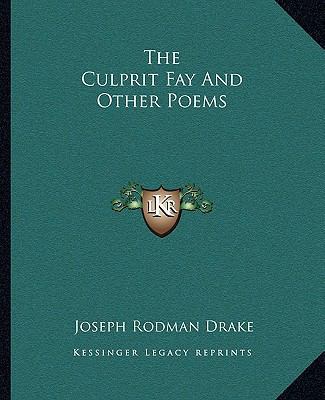The Culprit Fay And Other Poems 1162692073 Book Cover