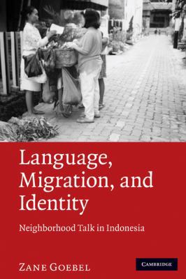 Language, Migration, and Identity: Neighborhood... 0521519918 Book Cover