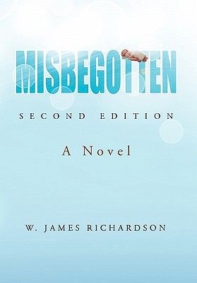 Misbegotten 1453575979 Book Cover