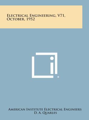 Electrical Engineering, V71, October, 1952 1258753839 Book Cover