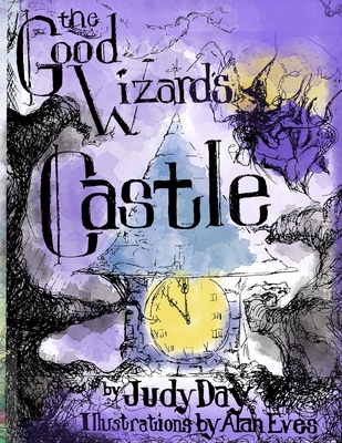 The Good Wizard's Castle 1951147650 Book Cover
