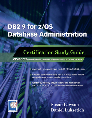 DB2 9 for Z/OS Database Administration: Certifi... 1583470743 Book Cover