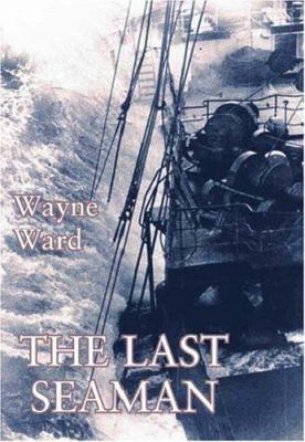 The Last Seaman 1412006570 Book Cover