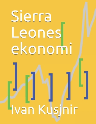 Sierra Leones ekonomi [Swedish] B0932Q3G6H Book Cover