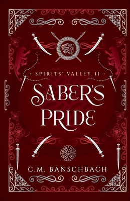 Saber's Pride 0999220365 Book Cover