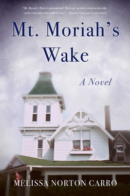 Mt. Moriah's Wake 1647421381 Book Cover