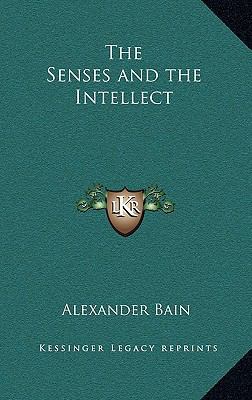 The Senses and the Intellect 1163210277 Book Cover