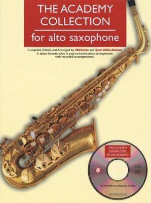 The Academy Collection for Alto Saxophone [With... 0825619483 Book Cover