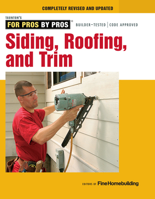 Siding, Roofing, and Trim: Completely Revised a... 1627103864 Book Cover
