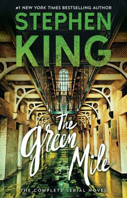 The Green Mile: The Complete Serial Novel 1501192264 Book Cover