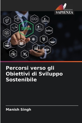Percorsi verso gli Obiettivi di Sviluppo Sosten... [Italian] 6207779304 Book Cover