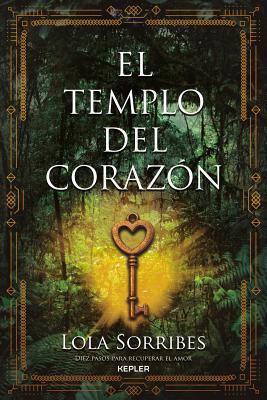 Templo del Corazon, El [Spanish] 8416344329 Book Cover