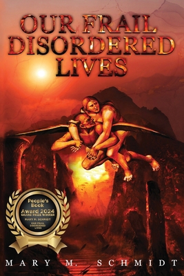 Our Frail Disordered Lives B0DMTZZS7R Book Cover