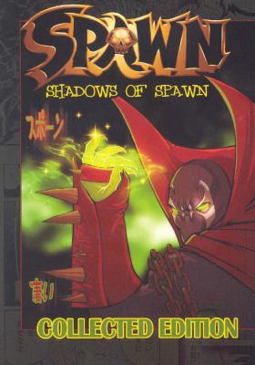 Spawn: Shadows of Spawn Collected Edition 1582406588 Book Cover
