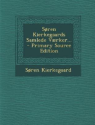 Soren Kierkegaards Samlede Vaerker... [Danish] 1294778811 Book Cover