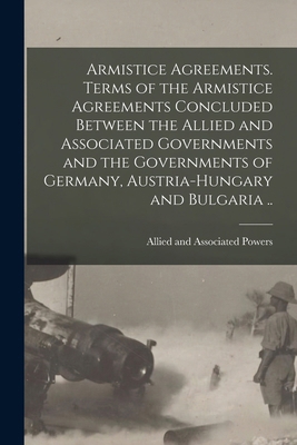 Armistice Agreements. Terms of the Armistice Ag... 1017812055 Book Cover