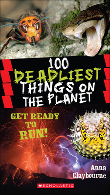 100 Deadliest Things on the Planet 0606267441 Book Cover