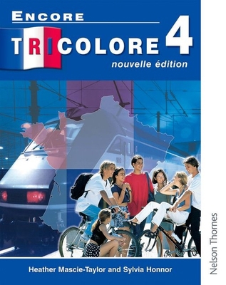 Encore Tricolore Nouvelle 4 Student Book B01MA54D9S Book Cover