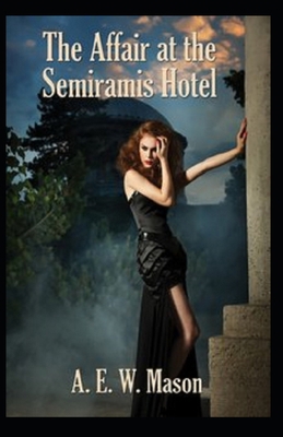 Paperback The Affair at the Semiramis Hotel Illustrated Book